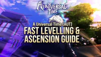 Roblox A Universal Time Levelling and Ascension guide banner